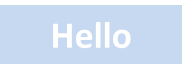 The word 'Hello' written in white in a pale blue box